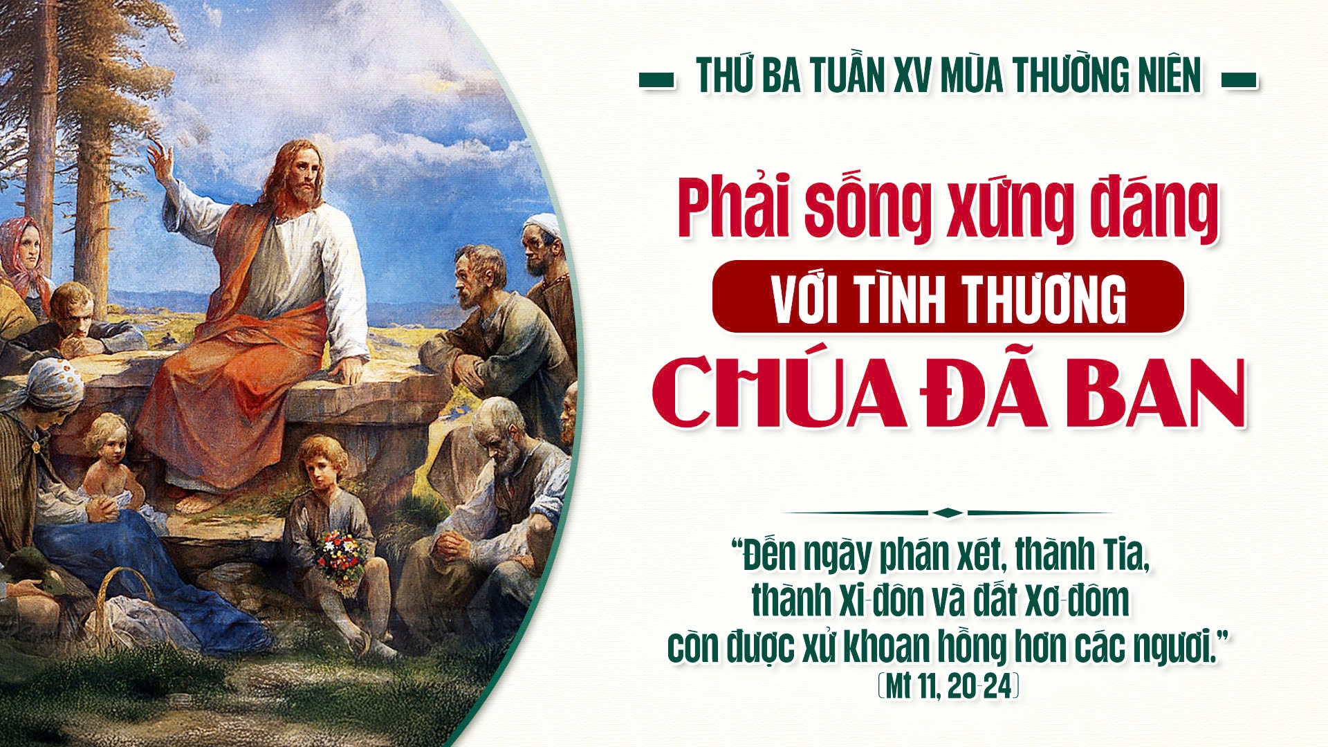 Suy Niệm Lời Chúa |Thứ Ba Sau Chúa Nhật Tuần XV Mùa Thường Niên|Mt 11, 20-24| Phút Cầu Nguyện